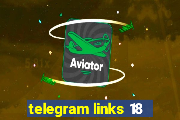 telegram links 18