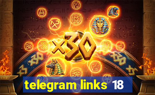 telegram links 18