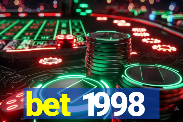 bet 1998