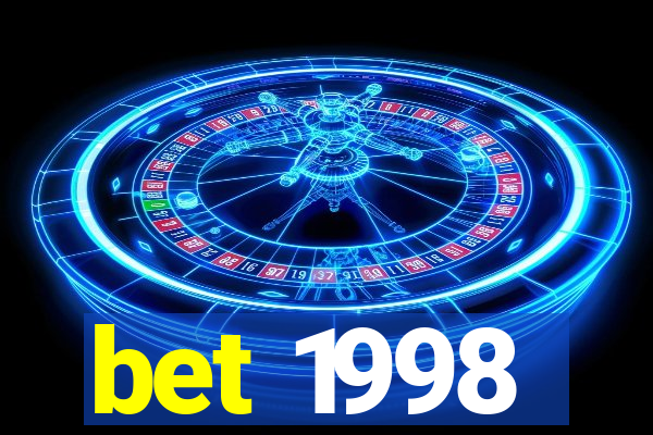 bet 1998