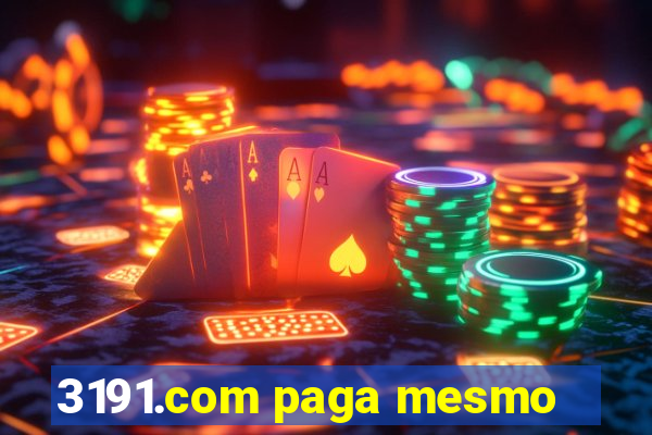 3191.com paga mesmo