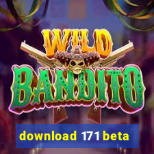 download 171 beta