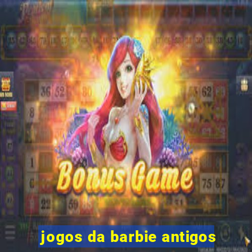 jogos da barbie antigos