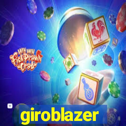 giroblazer