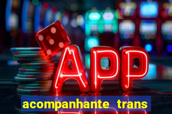 acompanhante trans de santos