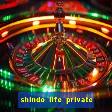 shindo life private server blaze