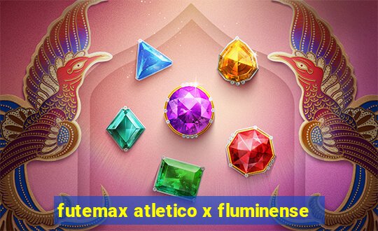 futemax atletico x fluminense