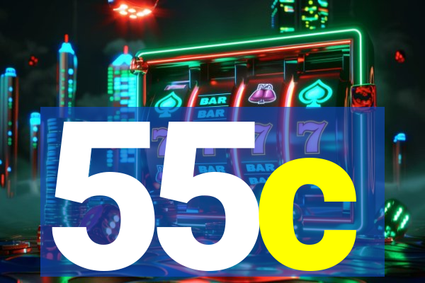 55c