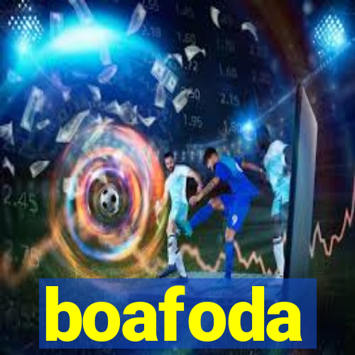 boafoda