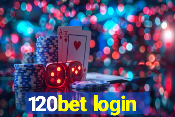 120bet login