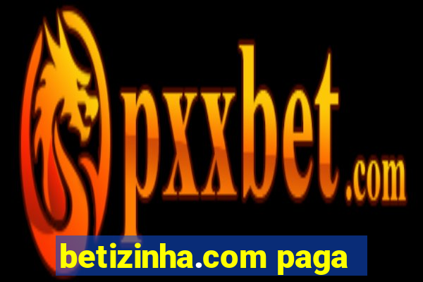 betizinha.com paga