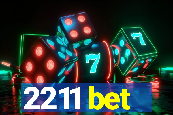 2211 bet