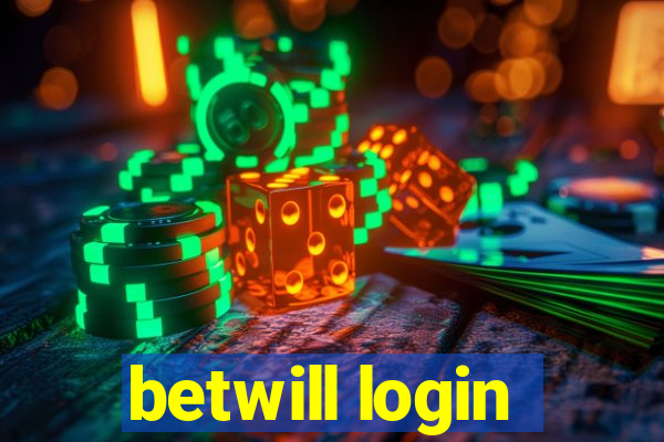 betwill login