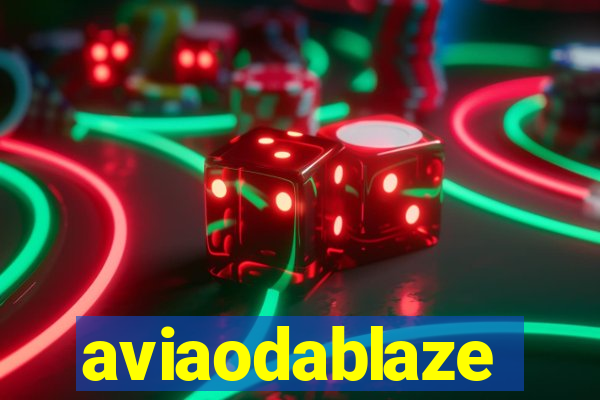 aviaodablaze