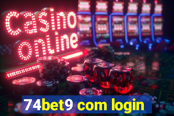 74bet9 com login