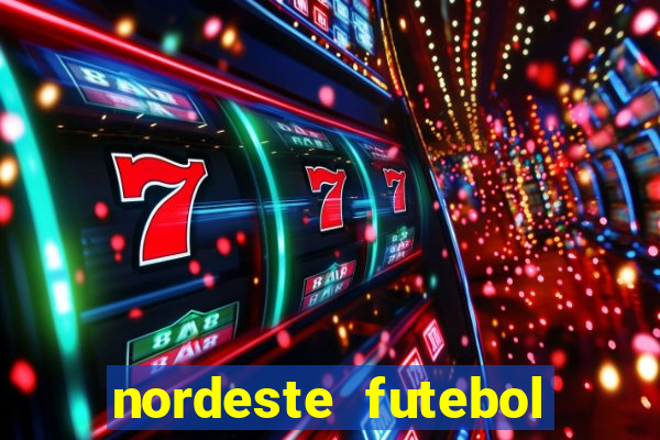 nordeste futebol vip no net