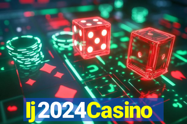 Ij2024Casino