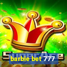 barbie bet 777