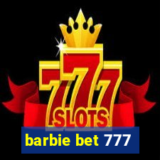 barbie bet 777