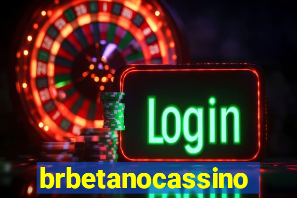 brbetanocassino