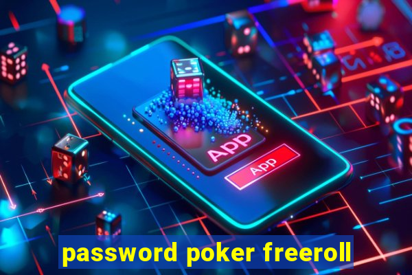 password poker freeroll