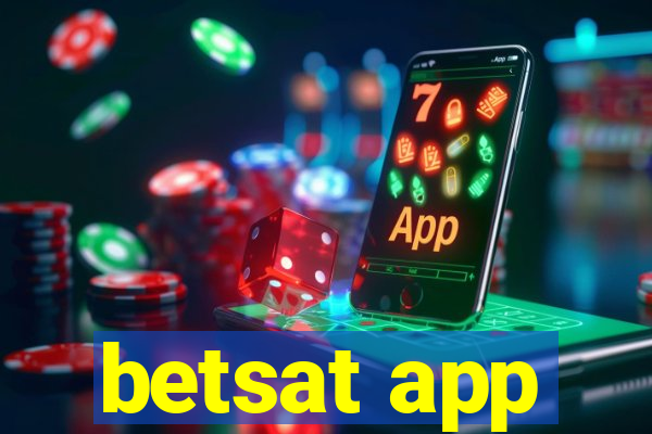 betsat app