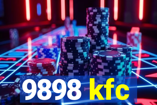 9898 kfc