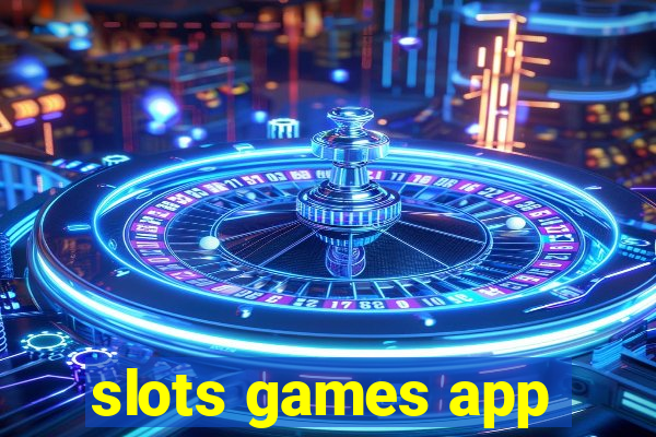 slots games app