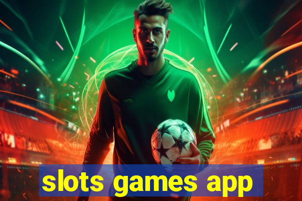 slots games app