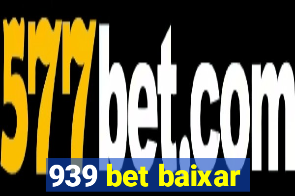 939 bet baixar