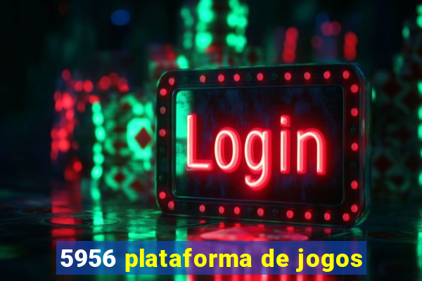 5956 plataforma de jogos