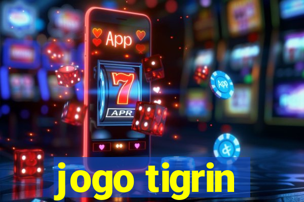 jogo tigrin