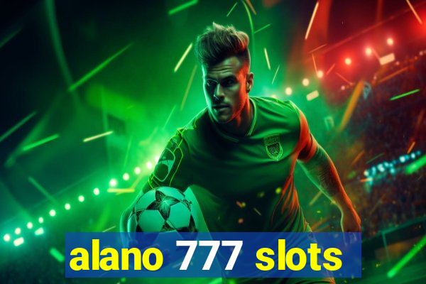 alano 777 slots