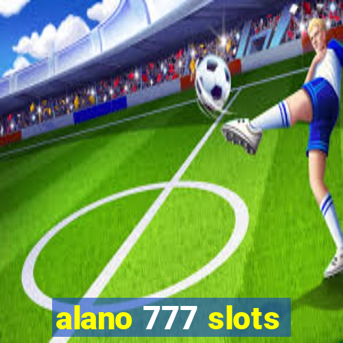 alano 777 slots