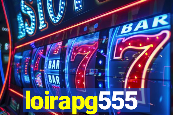 loirapg555