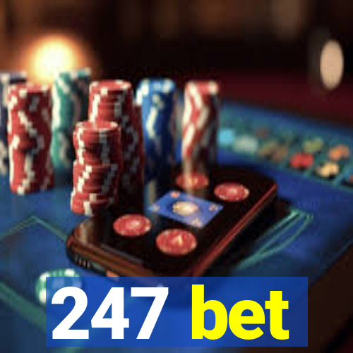 247 bet