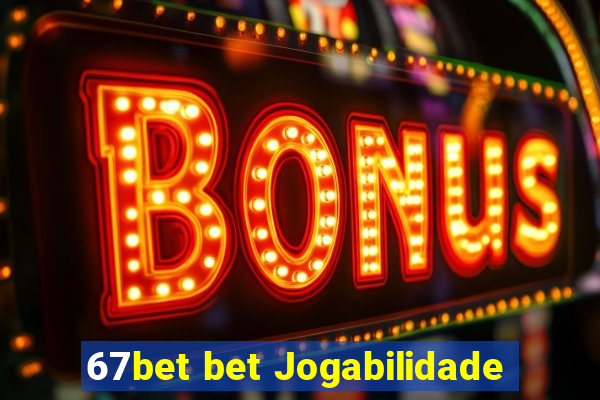 67bet bet Jogabilidade