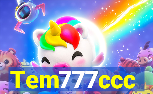 Tem777ccc