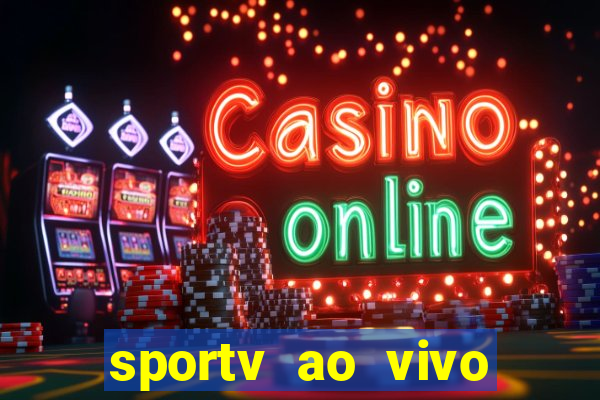 sportv ao vivo multi multicanal