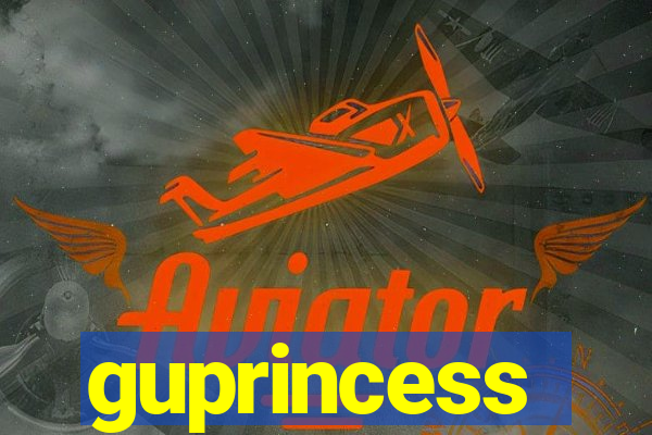 guprincess