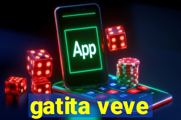 gatita veve