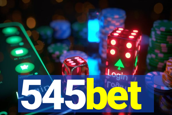 545bet