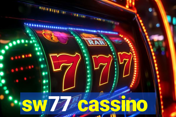 sw77 cassino