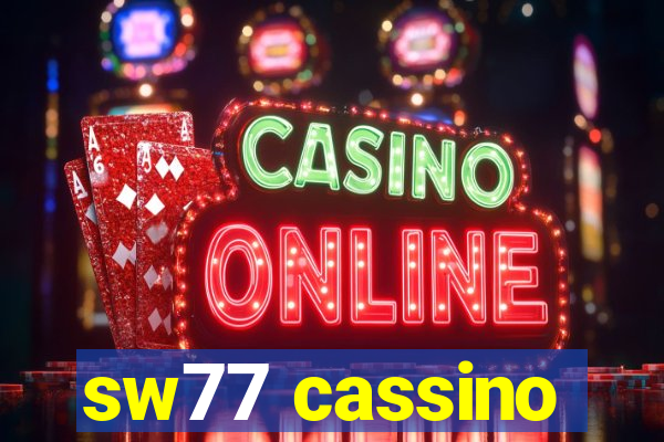 sw77 cassino