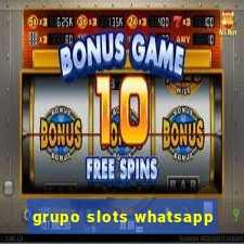 grupo slots whatsapp