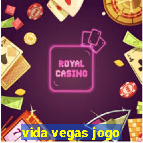 vida vegas jogo