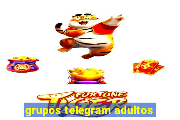 grupos telegram adultos