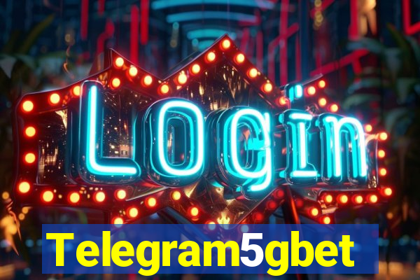 Telegram5gbet