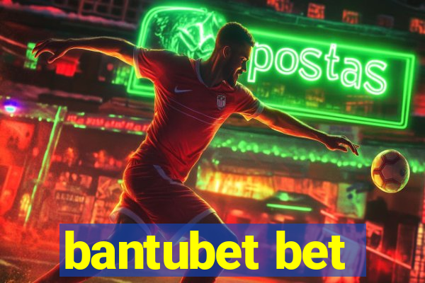 bantubet bet