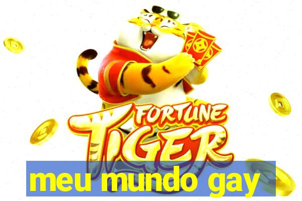 meu mundo gay